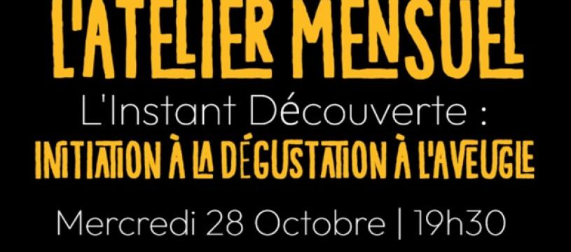 🙈🍷 L’Instant Découverte : Initiation à la Dégustation à l’Aveugle !